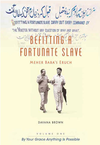 BEFITTING A FORTUNATE SLAVE