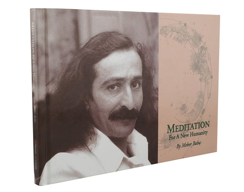 MEDITATION for A New Humanity By Meher Baba - Meher Book House