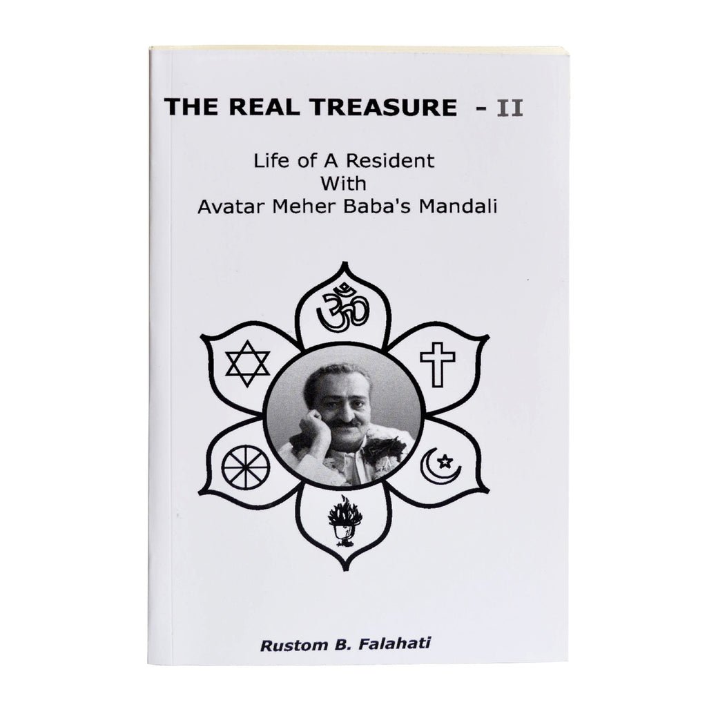 THE REAL TREASURE - II (PB) By Rustom B.Falahati - Meher Book House