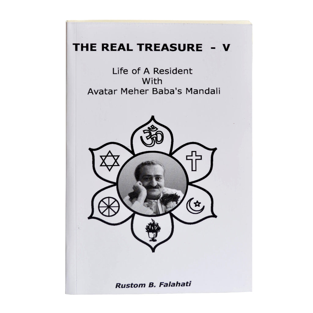 THE REAL TREASURE - V By Rustom B. Falahati (Paper Back) - Meher Book House