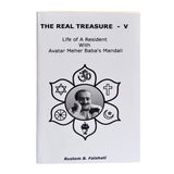 THE REAL TREASURE - V By Rustom B. Falahati (Paper Back) - Meher Book House