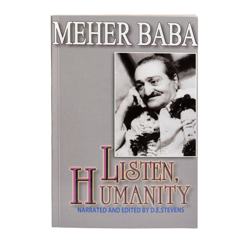 LISTEN HUMANITY -By MEHER BABA  (PB) - Meher Book House