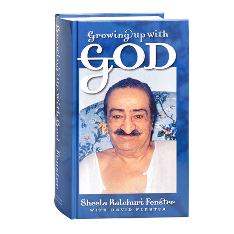GROWING UP WITH GOD By Sheela Kalchuri Fenster PB - Meher Book House