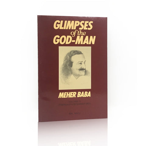 GLIMPSES of the GOD-MAN BY BAL NATU VOLUME -IV - Meher Book House